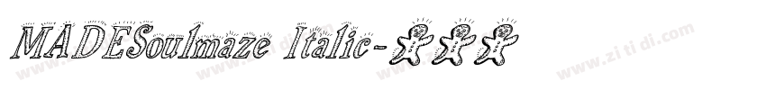 MADESoulmaze Italic字体转换